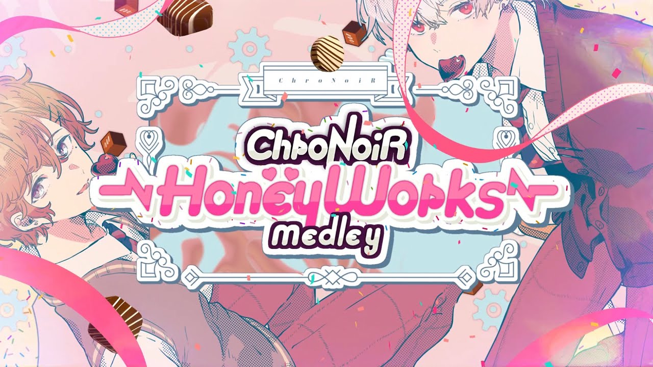 [Cover] ChroNoiR HoneyWorks medley